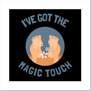 i've got the magic touch Posters and Art